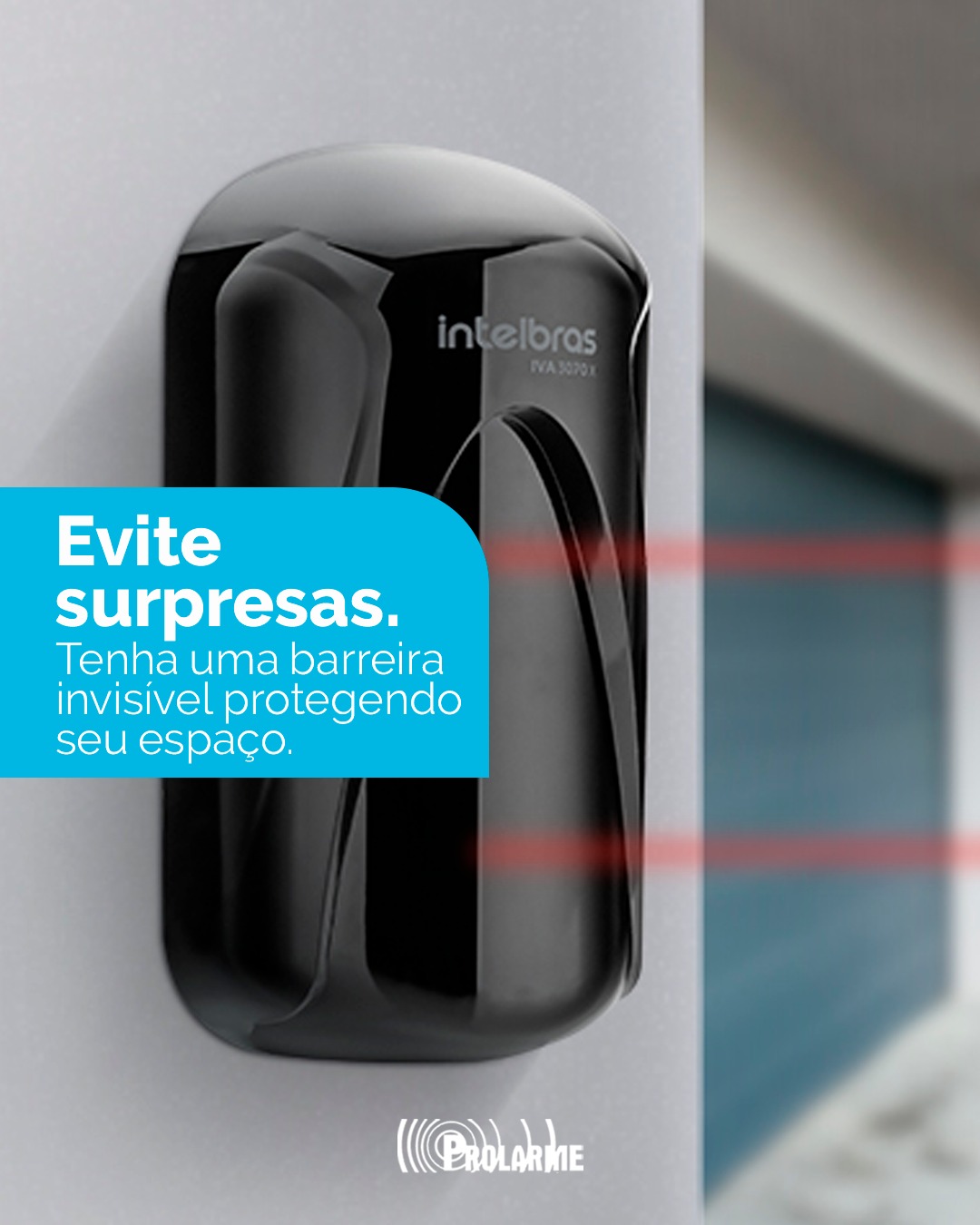 Imagem de Evite surpresas. Tenha uma barreira invisível protegendo seu espaço.