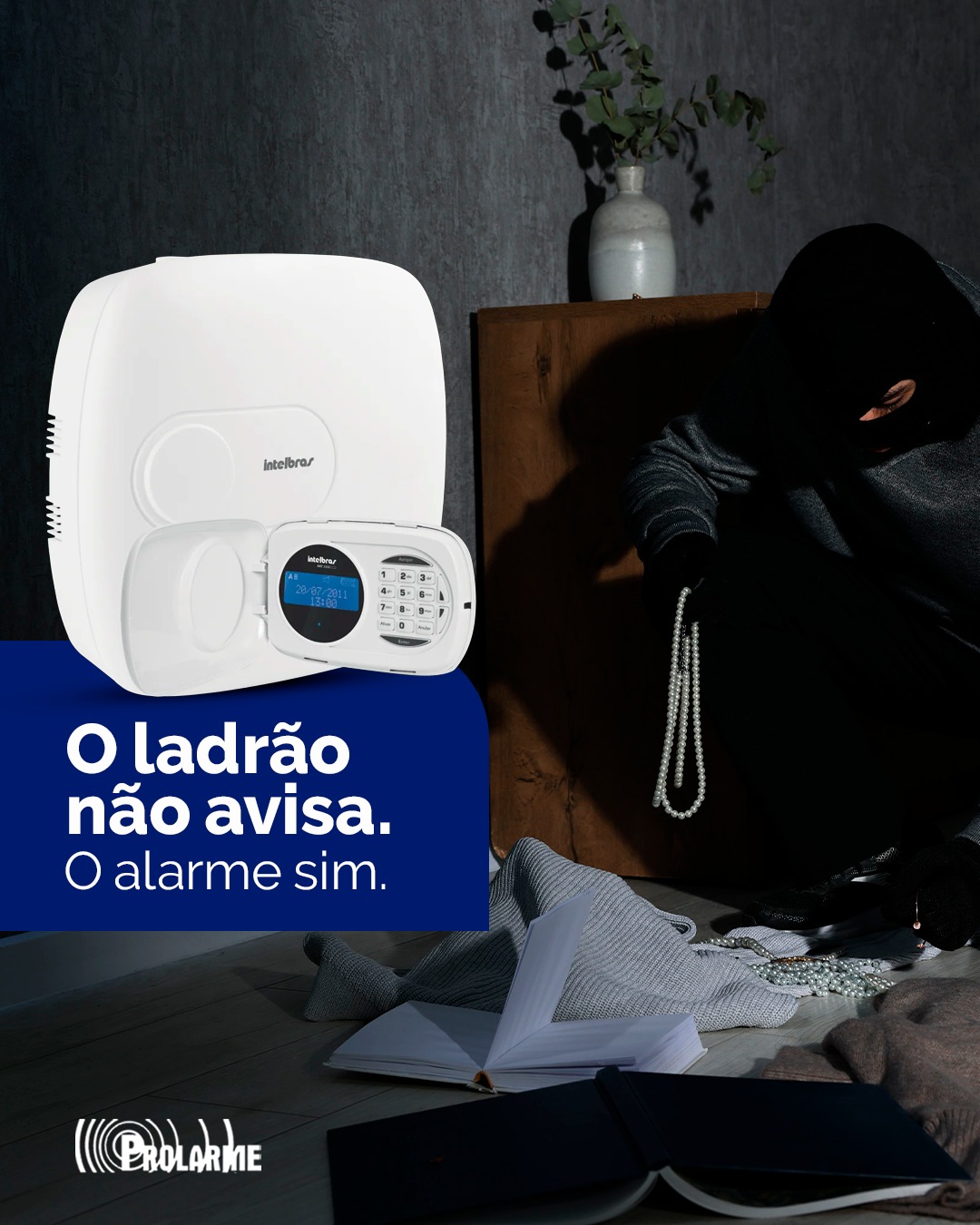 Imagem de O ladrão não avisa. O alarme sim.