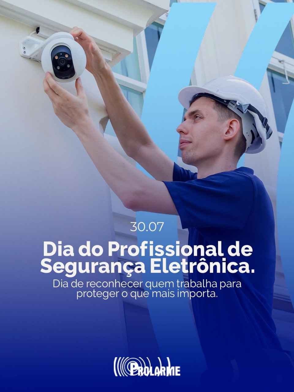 Imagem de 30 de Julho | Dia do Profissional de Segurança Eletrônica