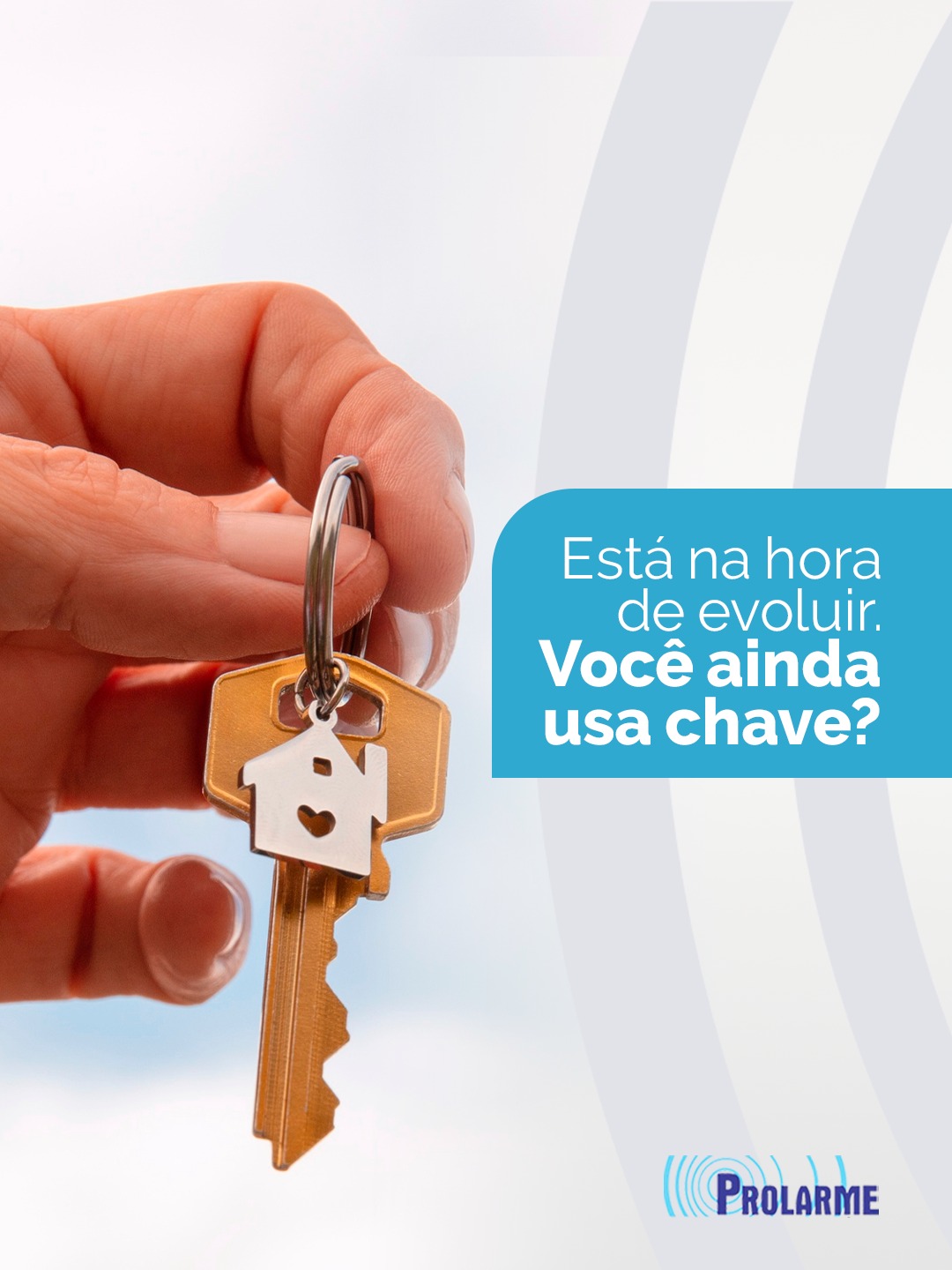 Imagem de Você ainda usa chave? Tá na hora de evoluir.