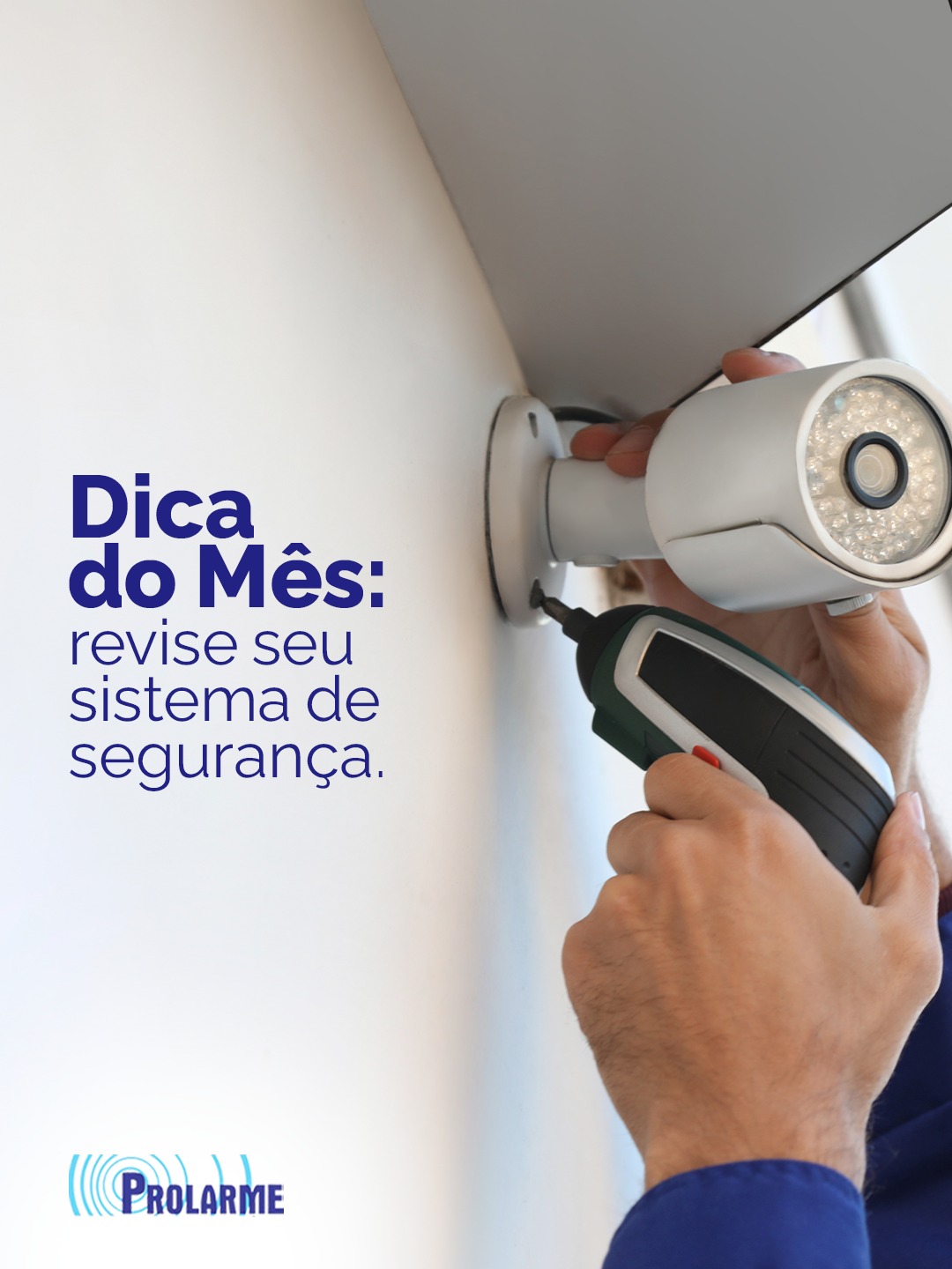 Imagem de Dica do mês: revise seu sistema de segurança!