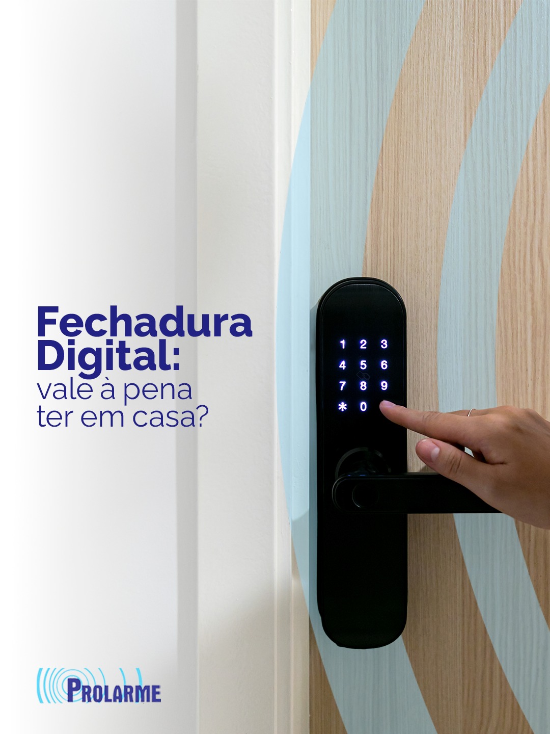 Imagem de Fechadura digital: vale a pena ter em casa?