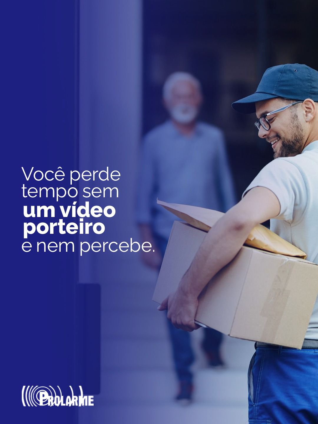 Imagem de Você perde tempo sem um porteiro eletrônico, e nem percebe.