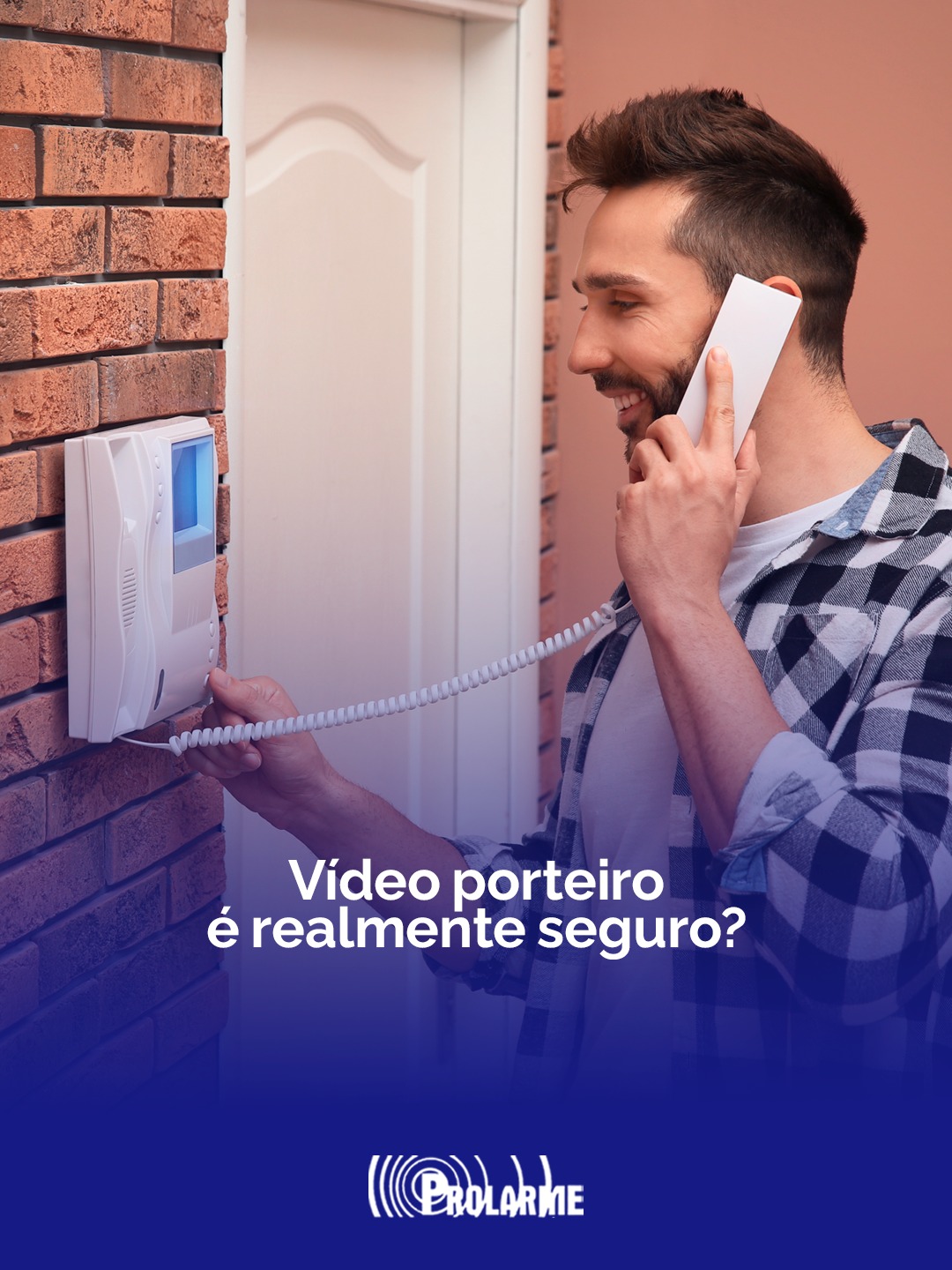 Imagem de Vídeo porteiro é realmente seguro?